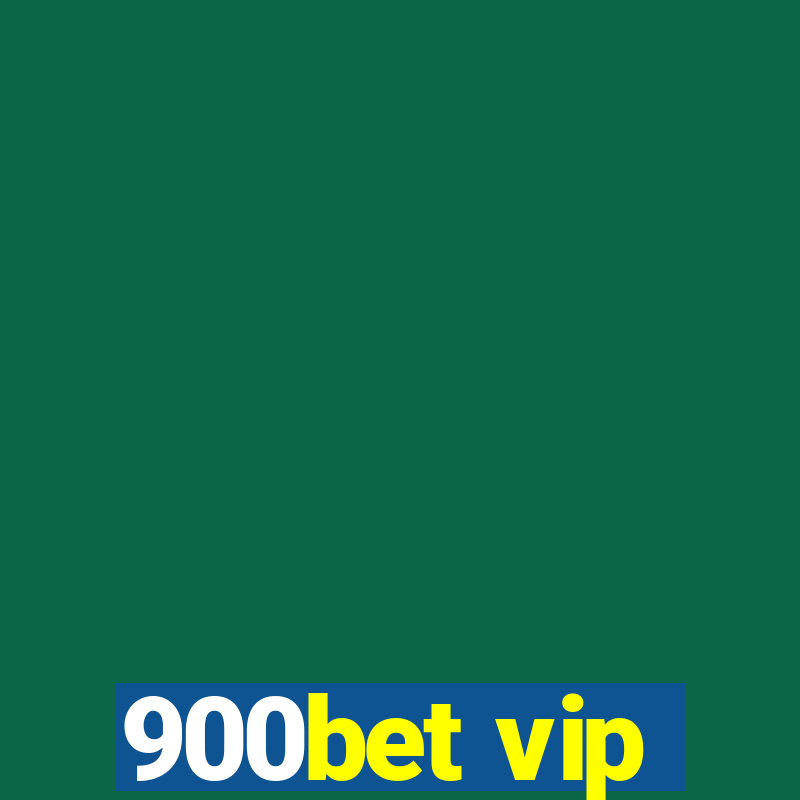 900bet vip